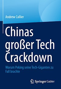 Chinas großer Tech Crackdown - Andrew Collier - E-Book