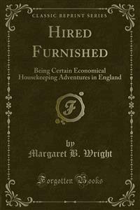 Hired Furnished - Margaret B. Wright - E-Book