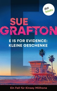 E is for Evidence: Kleine Geschenke - Sue Grafton - E-Book