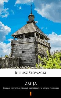 Żmija - Juliusz Słowacki - E-Book