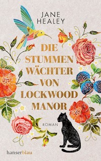 Die stummen Wächter von Lockwood Manor - Jane Healey - E-Book