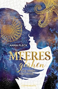 Meeresglühen (Bd. 3) - Anna Fleck - E-Book