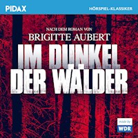 Im Dunkel der Wälder - Brigitte Aubert - Hörbuch
