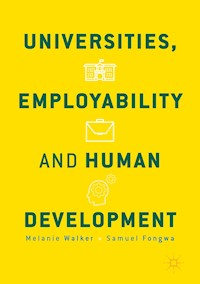 Universities, Employability and Human Development - Melanie Walker - E-Book