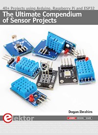 The Ultimate Compendium of Sensor Projects - Dogan Ibrahim - E-Book