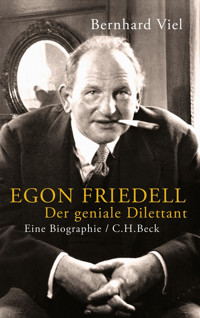 Egon Friedell - Bernhard Viel - E-Book