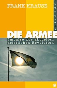 Die Armee - Frank Krause - E-Book