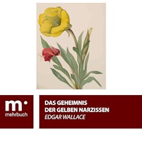 Das Geheimnis der gelben Narzissen - Edgar Wallace - E-Book