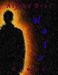 Halo - Alfred Broi - E-Book
