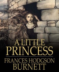 A Little Princess - Frances Hodgson Burnett - E-Book