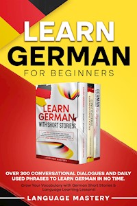 Learn German for Beginners - Language Mastery - E-Book