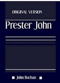 Prester John - John Buchan - E-Book