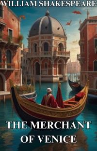 The Merchant Of Venice(Illustrated) - William Shakespeare - E-Book