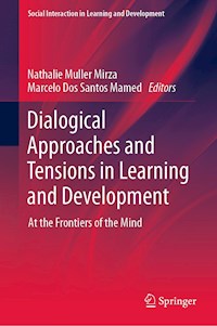 Dialogical Approaches and Tensions in Learning and Development -  - E-Book