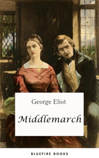 Middlemarch - George Eliot - E-Book + Hörbuch