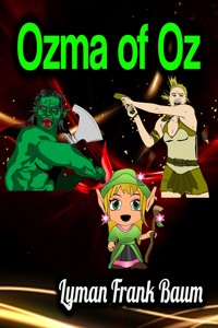 Ozma of Oz - Lyman Frank Baum - E-Book