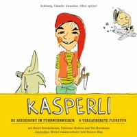 Kasperli, De Seegeischt im Fürwehrweier / S verzauberete Flugzüüg - Nik Hartmann - Hörbuch