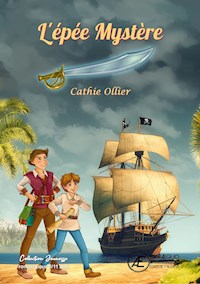 L'Epée mystère - Cathie Ollier - E-Book