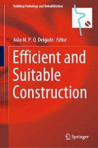 Efficient and Suitable Construction -  - E-Book