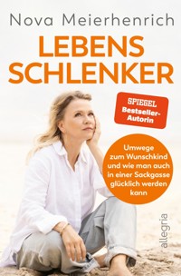 Lebensschlenker - Nova Meierhenrich - E-Book