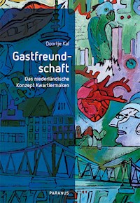 Gastfreundschaft - Doortje Kal - E-Book
