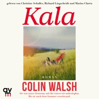 Kala - Colin Walsh - Hörbuch