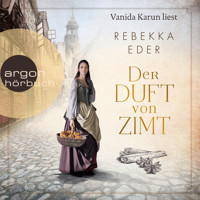 Der Duft von Zimt (Ungekürzte Lesung) - Rebekka Eder - Hörbuch