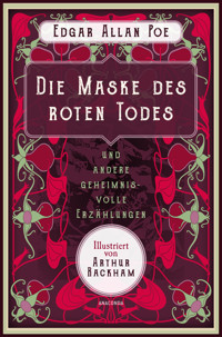 Die Maske des roten Todes und andere geheimnisvolle Erzählungen - Edgar Allan Poe - E-Book
