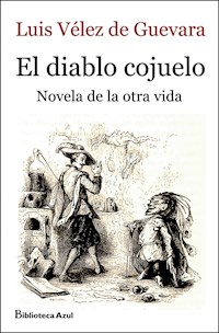 El diablo cojuelo - Luis Vélez de Guevara - E-Book