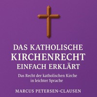 Das Kirchenrecht einfach erklärt - Marcus PC Petersen - Clausen - E-Book