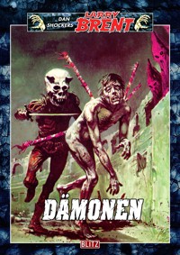 Larry Brent Classic 027: Dämonen - Dan Shocker - E-Book