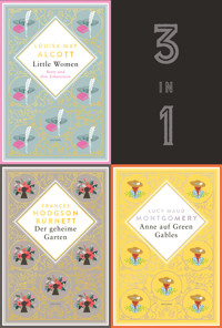 Starke junge Frauen. Anne auf Green Gables, Der geheime Garten & Little Women (3in1-Bundle) - Lucy Maud Montgomery - E-Book