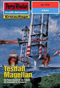 Perry Rhodan 1726: Testfall Magellan - H.G. Ewers - E-Book