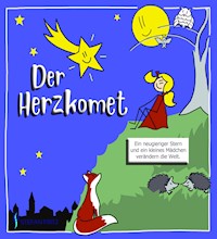 Der Herzkomet - Stefan Fritz - E-Book