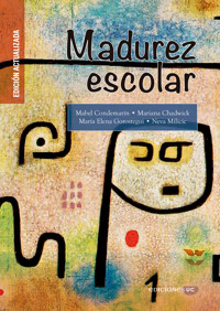 Madurez Escolar - María Elena Gorostegui A. - E-Book