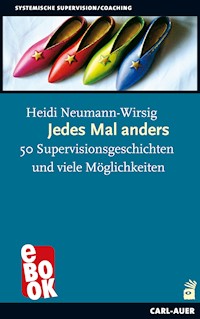 Jedes Mal anders - Heidi Neumann-Wirsig - E-Book