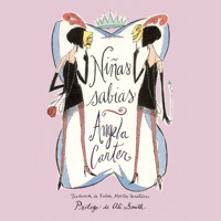Niñas sabias - Angela Carter - Hörbuch