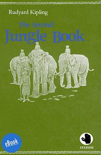 The Second Jungle Book - Rudyard Kipling - E-Book