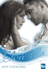 YOU & ME - Zwei Leben mit dir - Any Cherubim - E-Book