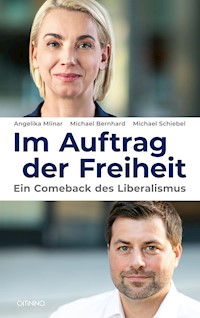 Im Auftrag der Freiheit - Angelika Mlinar - E-Book