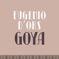 Goya - Eugeni d'Ors - Hörbuch