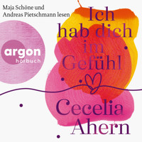 Ich hab dich im Gefühl (Gekürzte Fassung) - Cecelia Ahern - Hörbuch