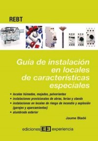 Guía de instalación en locales de características especiales - Jaume Bladé González - E-Book
