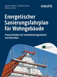 Energetischer Sanierungsfahrplan für Wohngebäude - Günther Westner - E-Book