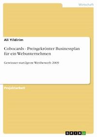 Cobocards - Preisgekrönter Businessplan für ein Webunternehmen - Ali Yildirim - E-Book