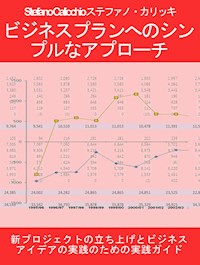 ビジネスプランへのシンプルなアプローチ - Stefano Calicchio - E-Book