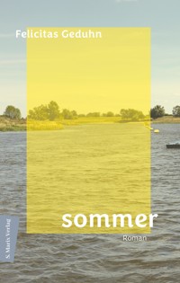 Sommer - Felicitas Geduhn - E-Book