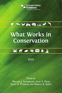 What Works in Conservation 2021 - William J. Sutherland - E-Book