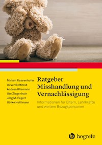 Ratgeber Misshandlung und Vernachlässigung - Miriam Rassenhofer - E-Book