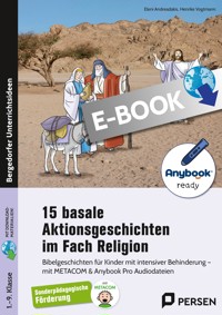 15 basale Aktionsgeschichten im Fach Religion - Eleni Andreadakis - E-Book